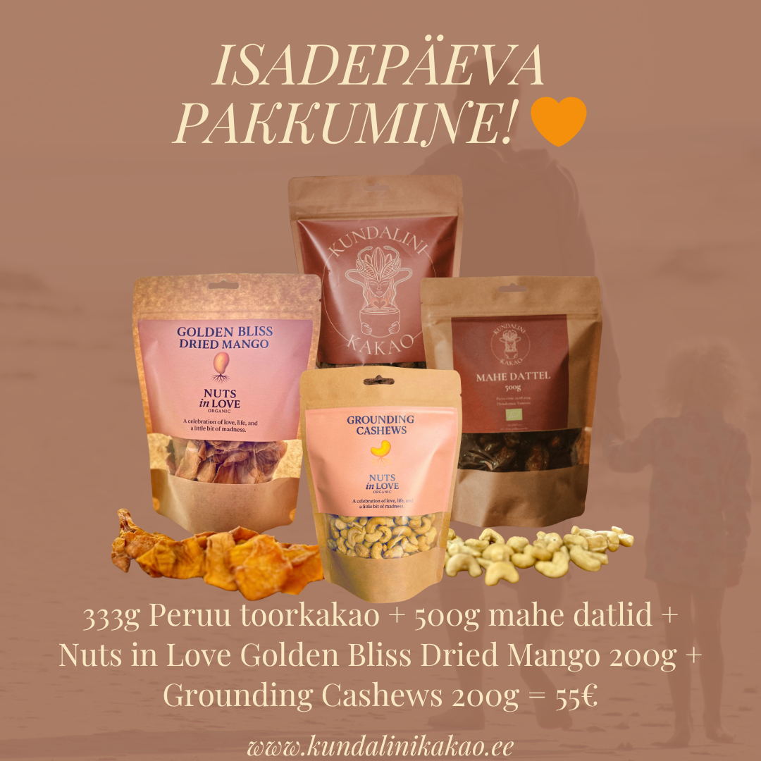 ISADEPÄEVA PAKKUMINE: kakao + dattel + mango + india pähkel